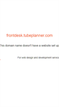 Mobile Screenshot of frontdesk.tubeplanner.com